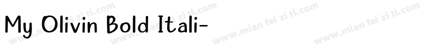 My Olivin Bold Itali字体转换